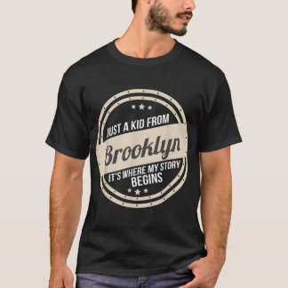 Gewoon een Kind uit Brooklyn waar mijn verhaal beg T-shirt