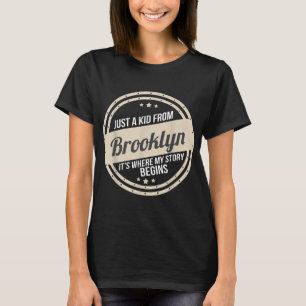 Gewoon een Kind uit Brooklyn waar mijn verhaal beg T-shirt