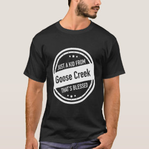 Gewoon een kind uit Goose Creek South Carolina T-shirt