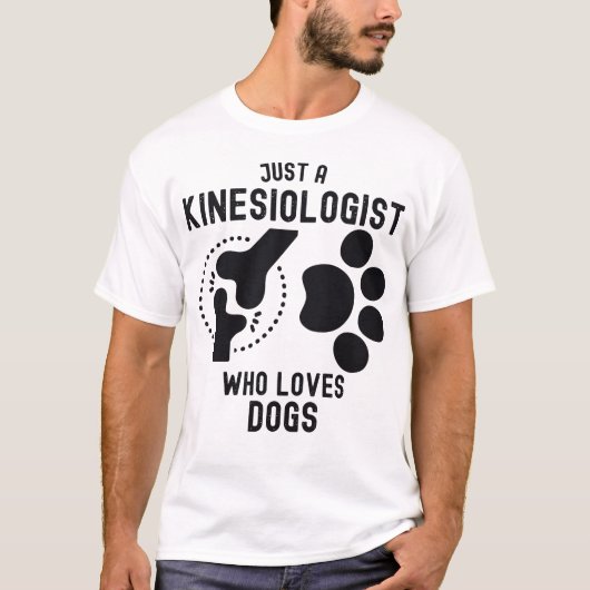 Gewoon een kinesioloog die van honden houdt t-shirt (Voorkant)