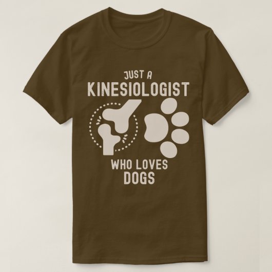 Gewoon een kinesioloog die van honden houdt t-shirt (Design voorkant)