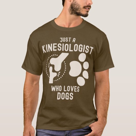 Gewoon een kinesioloog die van honden houdt t-shirt (Voorkant)