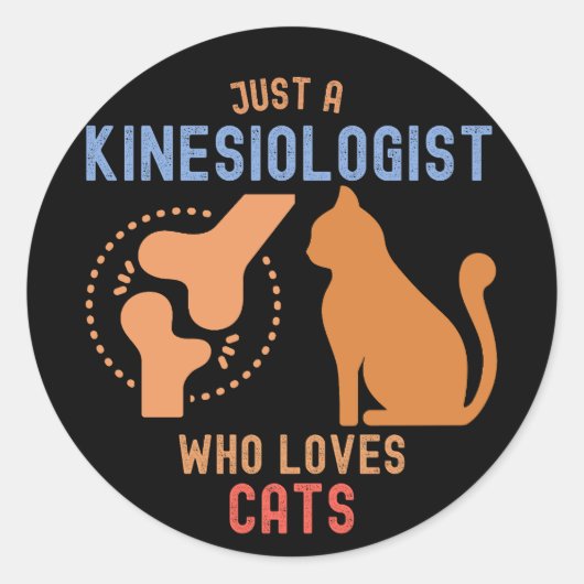 Gewoon een kinesioloog die van katten houdt ronde sticker (Voorkant)