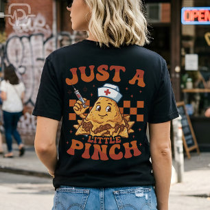 Gewoon Een Klein Beetje Nacho Verpleegster Cinco d T-shirt