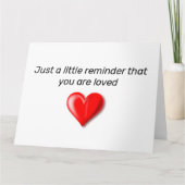 Gewoon een klein herinnering dat je geliefd bent kaart (Voorkant)