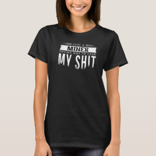 Gewoon een kleine poging om mijn mijn mijn mijn mi t-shirt