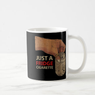 Gewoon een koelkast sigaret, gewoon een koelkast s koffiemok