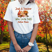 Gewoon een leraar die houdt van Herfst  T-Shir T-shirt