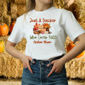 Gewoon een leraar die houdt van Herfst  T-Shir T-shirt
