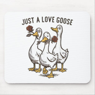 Gewoon een liefhebbende gans Funny Goose Gelukkig Muismat