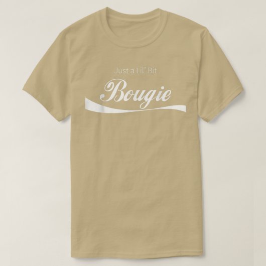 Gewoon een Lil' Bit Bougie Funny Bad Fancy Tet T-shirt (Design voorkant)