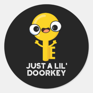 Gewoon een lil door een sleutelhanger Funny Dorky  Ronde Sticker