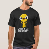 Gewoon een lil door een sleutelhanger Funny Dorky  T-shirt (Voorkant)