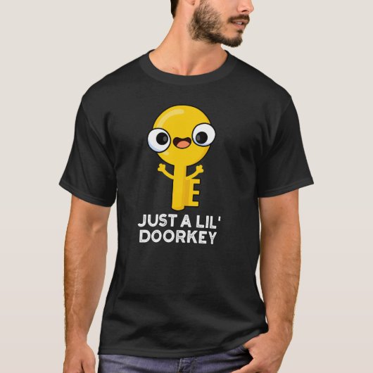 Gewoon een lil door een sleutelhanger Funny Dorky  T-shirt (Voorkant)