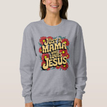 Gewoon een mama die van Jezus houdt