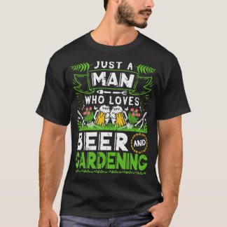 Gewoon een Man die houdt van biertuinieren grappig T-shirt