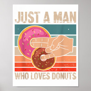 Gewoon een Man die houdt van Donuts 2 in de Pinky Poster
