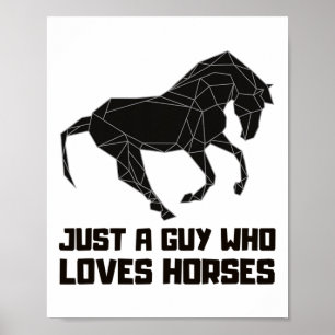 Gewoon een man die houdt van paarden paardrijden g poster