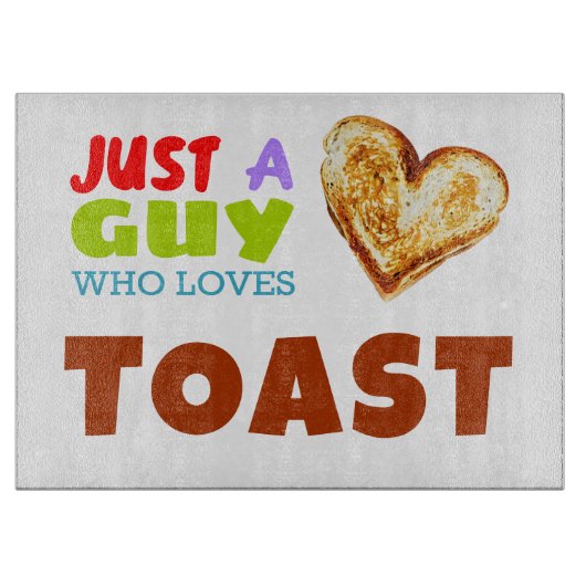 Gewoon een man die van Toast houdt Snijplank (Voorkant)