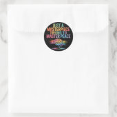 Gewoon een meesterwerk dat probeert vrede te breng ronde sticker (Tas)