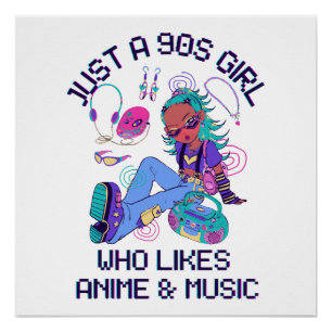 Gewoon een meid uit de jaren 90 die van muziek hou perfect poster