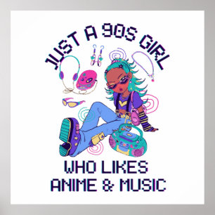 Gewoon een meid uit de jaren 90 die van muziek hou poster