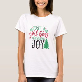 Gewoon Een Meisje Baas - Kerstmis Dame Baas T-shirt