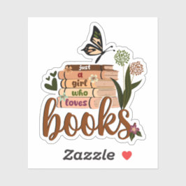 GEWOON EEN MEISJE ,Boekliefhebber Bloemenboeken le Sticker