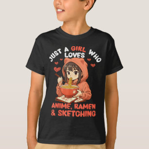 Gewoon Een Meisje Dat Anime Ramen En Schetsen Leuk T-shirt