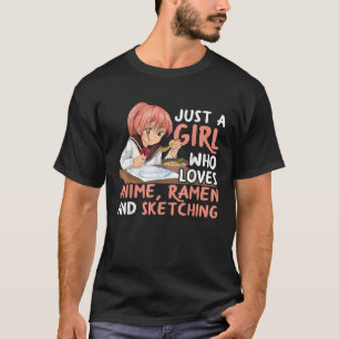 Gewoon Een Meisje Dat Anime Ramen En Schetsen Lief T-shirt