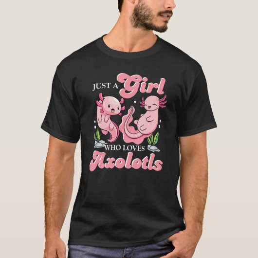 Gewoon een meisje dat Axolotls leuk vindt  Dier T-shirt (Voorkant)