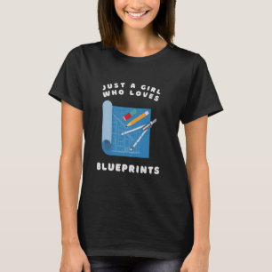 Gewoon een meisje dat blauwdrukken voor architecte t-shirt