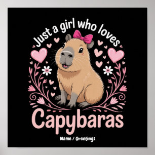 Gewoon een meisje dat capibara's leuk vindt, leuk poster