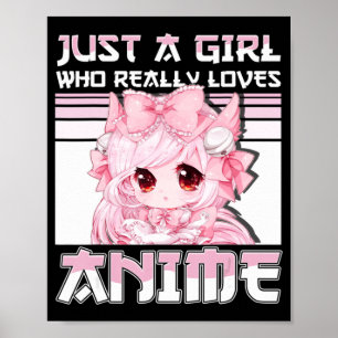 Gewoon een meisje dat echt van Anime Girls Tiener  Poster