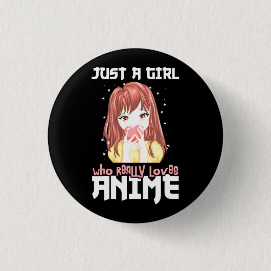 Gewoon een meisje dat echt van anime houdt ronde button 3,2 cm (Voorkant)