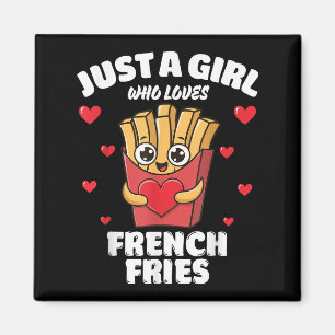 Gewoon Een Meisje Dat Franse Frieten Heeft, Franse Magneet