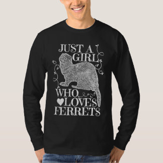 Gewoon een meisje dat fretten leuk vindt voor meis t-shirt