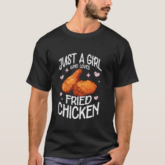 Gewoon een meisje dat gefrituurde kip friet fastfo t-shirt (Voorkant)