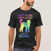 Gewoon een meisje dat gek is op Doodle Dogs Funny  T-shirt (Voorkant)