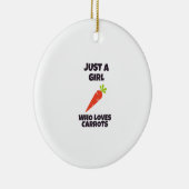 Gewoon een meisje dat gek is op wortelen keramisch ornament (Rechts)