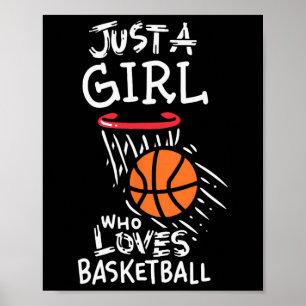 Gewoon een meisje dat graag basketbal speelt poster