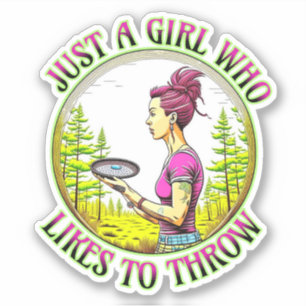Gewoon een meisje dat graag gooit Schijfgolf Sticker