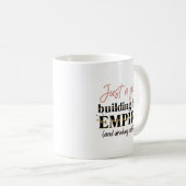 Gewoon een meisje dat haar Empire Girl Boss bouwt Koffiemok (Voorkant rechts)