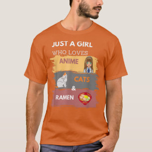 Gewoon een meisje dat houdt van Anime Cats & Ramen T-shirt