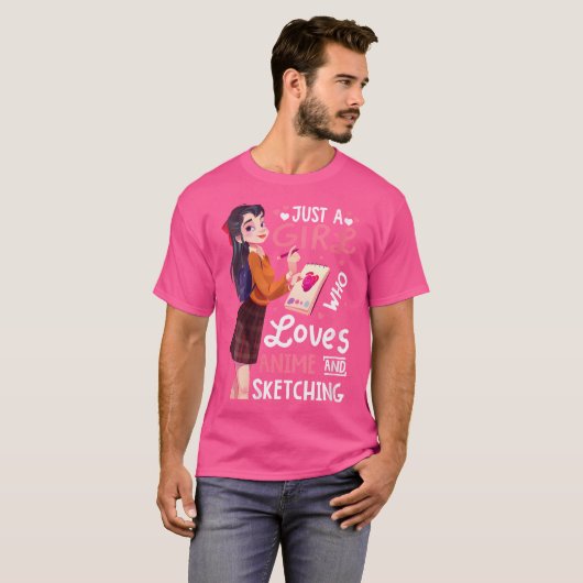 Gewoon een meisje dat houdt van anime en schetsen  t-shirt (Voorkant volledig)