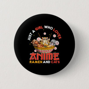 Gewoon een meisje dat houdt van Anime Ramen en Kat Ronde Button 5,7 Cm