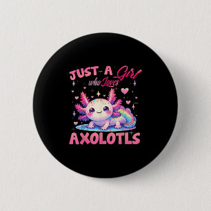 Gewoon een meisje dat houdt van Axolotl Kawaii mei Ronde Button 5,7 Cm