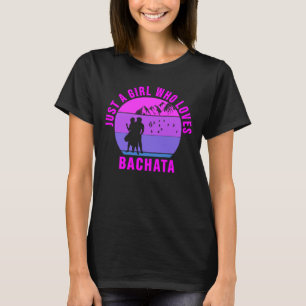 Gewoon een meisje dat houdt van Bachata Dance cade T-shirt