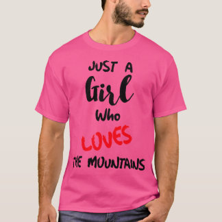 Gewoon een meisje dat houdt van de bergen actief t-shirt