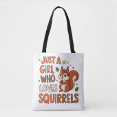 Gewoon een meisje dat houdt van eekhoorns Schattig Tote Bag (Voorkant)